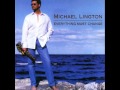 Michael Lington - Everthing must change