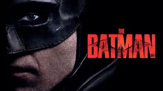 The Batman (2022) Soundtrack | Main Theme from Movie and Trailer | 