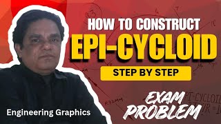 How to Draw Epi-cycloid | Construction explained step-by- step | Engineering Graphics
