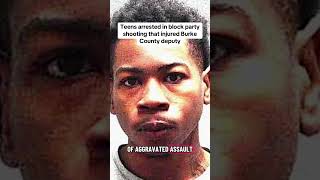 Two teens have been arrested in a shooting that injured a Burke County deputy earlier this month.