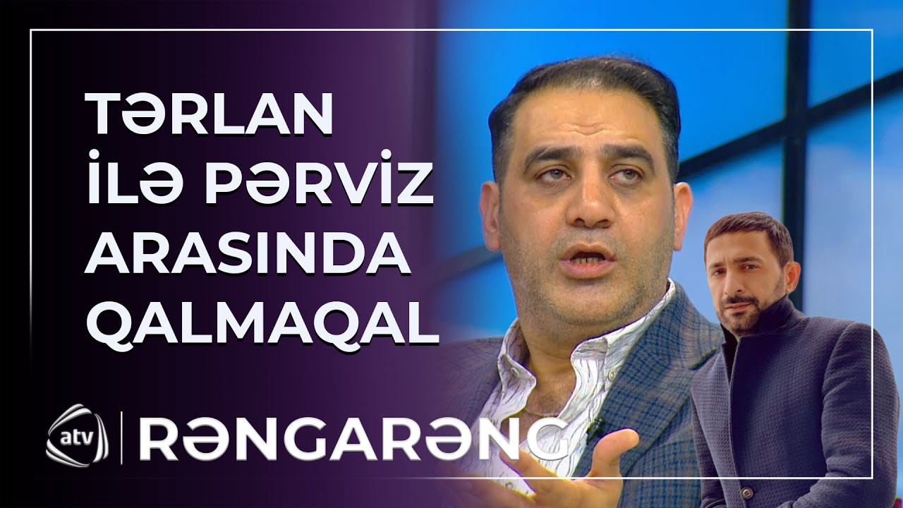 Tərlan Novxanılı ilə Pərviz Bülbülə arasında QALMAQAL / Rəngarəng