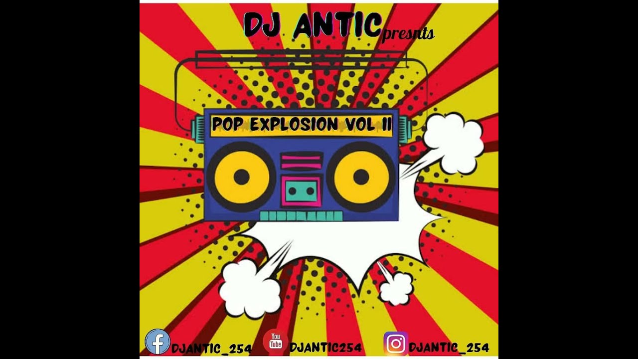 Dj Antic 254 - Pop Explosion Mix