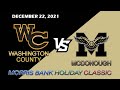 Washington County Vs Mcdonough 12/22/21. Morris Bank Holiday Classic GHSA Boys Basketball