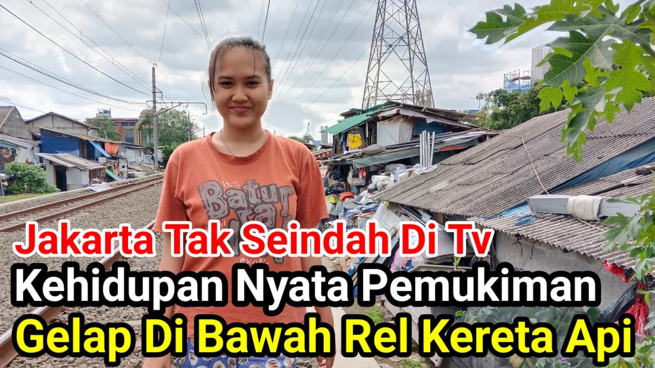 Jakarta Tak Seindah Di TV‼️Kehidupan Nyata Pemukiman Gelap Di Bawah Rel Kereta Api
