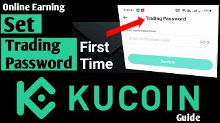 How to set Trading Password of KuCoin Crypto Trading Account | Create Kucoin Trading Password screenshot 4