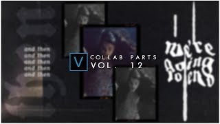 ► Collab Parts Vol.12