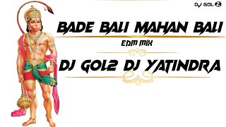 BADE BALI MAHAN BALI DJ GOL2 DJ YATINDRA