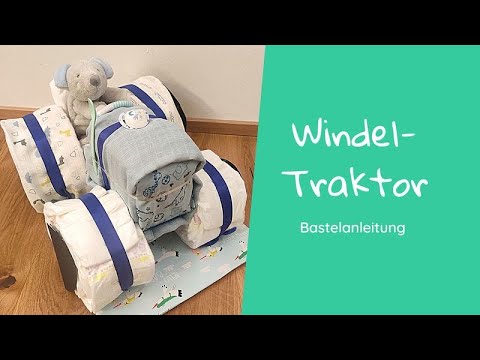 Windeltorte Junge Traktor Anleitung