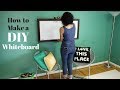 How to Make a Big DIY Whiteboard - Easy Craft Projects - Thrift Diving