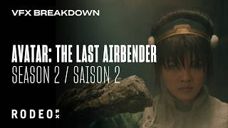 Avatar: The Last Airbender S2 VFX Breakdown — Rodeo FX