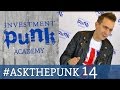 Privatinvestor oder Immobiliengesellschaft? | Aktienbroker | zukünftige Zinserhöhung? #ASKTHEPUNK 14