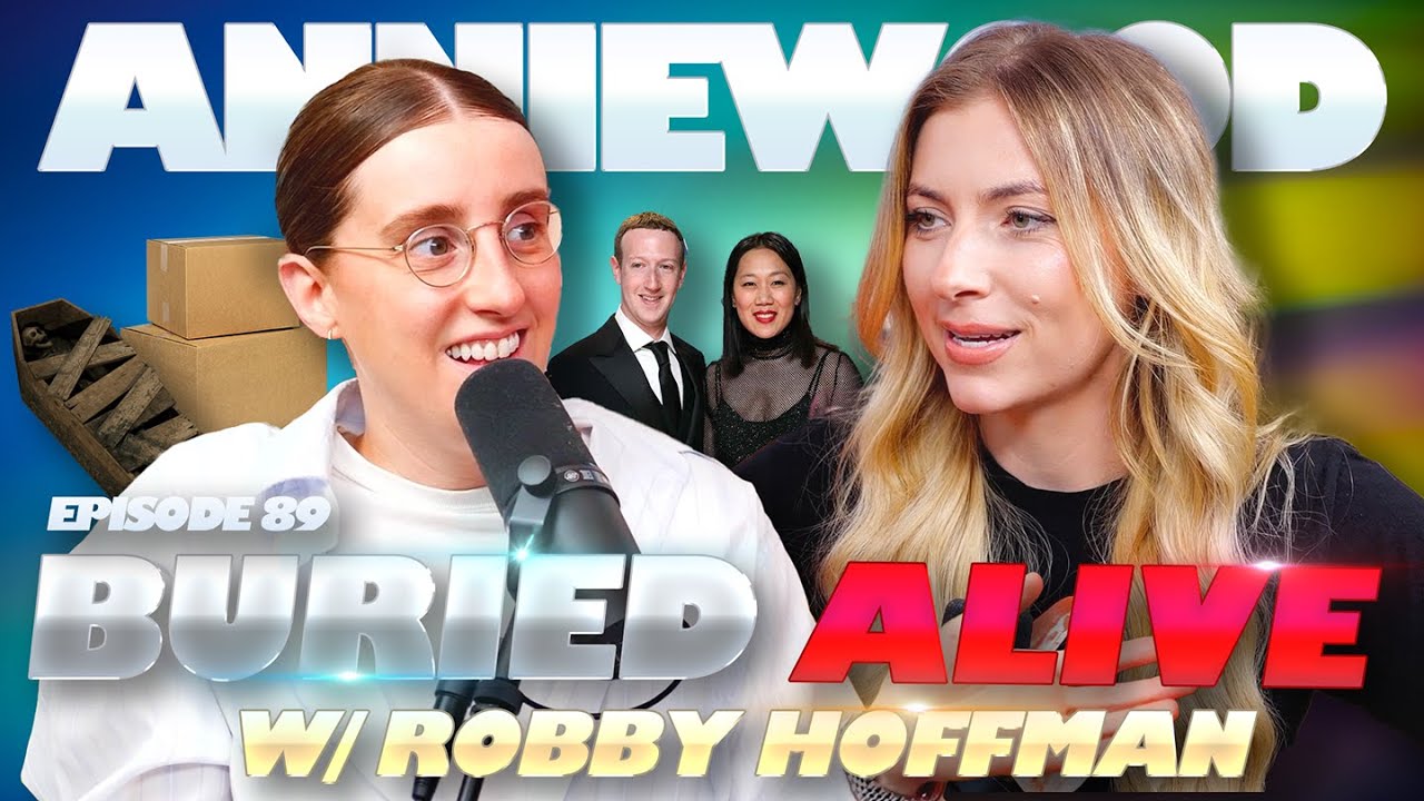 Buried Alive w/ Robby Hoffman | Anniewood Pod Ep. 89 - Annie Lederman