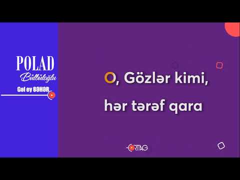 GEL EY SEHER I POLAD BULBULOGLU I KARAOKE