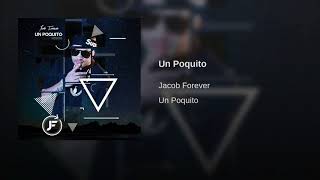 Jacob Forever - Un Poquito (Audio Oficial) chords