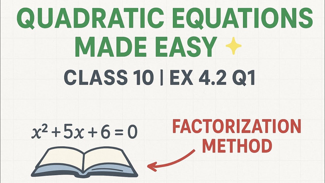 How to Solve Quadratic Equations by Factorization | Class 10 Maths Ex 4 ...