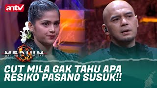 Cut Mila Pengalaman Mistis Yang Tak Akan Pernah Dilupakan!! | Medium ANTV Eps 4 (5/6)
