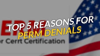 Celebrity 5 Common Reasons for PERM Denials 🤔💼 Net Worth