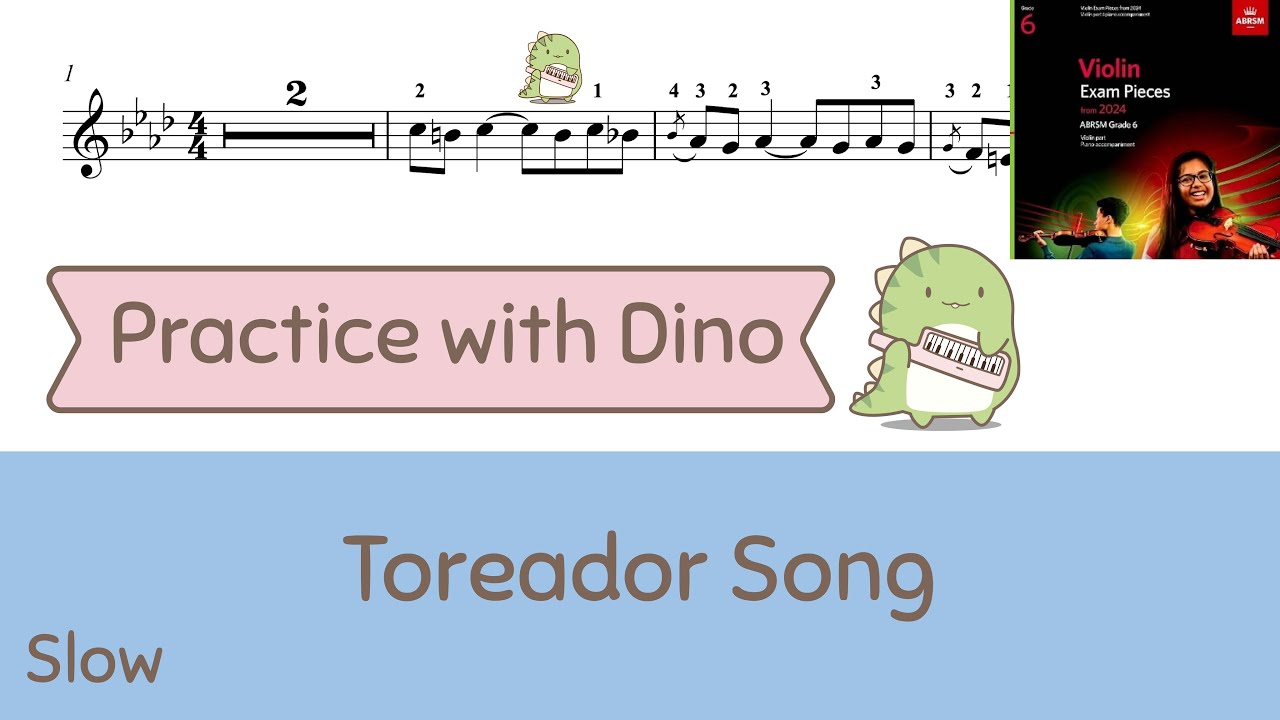 (Slow) Toreador Song ABRSM 2024 Violin grade 6 (A3)
