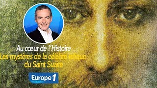Au cœur de l'histoire: Les mystères de la célèbre relique du Saint Suaire (Franck Ferrand)