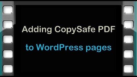How to add Copy Protected PDF to WordPress Pages
