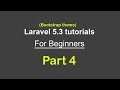 Bootstrap theme settings || Laravel 5.3 tutorials for beginners - Part 4