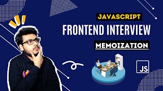 Q1 Memoized Functions | Zomato Frontend Interview Question | Javascript Questions for Interviews