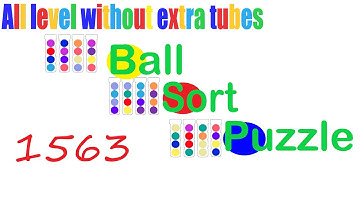 Ball Sort Puzzle Level 1563 🎯 All level without extra tube 😂 Game Walkthrough 😘