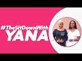 THE SIT DOWN WITH YANA FEATURING TV PERSONALITY FARIDAH NAKAZIBWE {EPISODE 3}