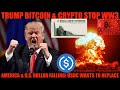 IT&#39;S OVER! TRUMP BITCOIN &amp; CRYPTO STOP WW3! AMERICA &amp; U.S. DOLLAR FALLING! USDC WANTS TO REPLACE!