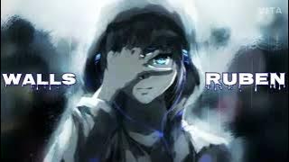 Nightcore - Walls (Ruben)