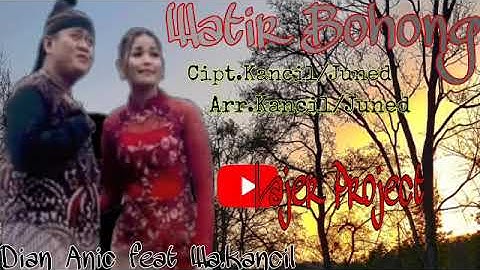 Watir Bohong (Dian Anic feat Kancil/Juned)