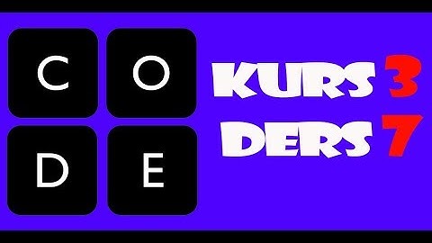 Code.org Cevapları - Kurs 3 | Ders 7 : Arı - Koşullandırıcılar