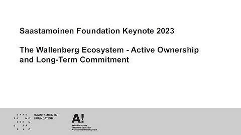 Saastamoinen Foundation Keynote 2023 by Peter Wallenberg Jr.