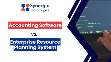 Accounting Software vs. Enterprise Resource Planning System