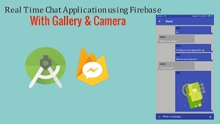Android Chat Application with Firebase - Walkthrough
