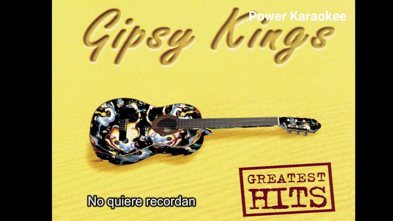 A Mi Manera Letra Gypsy Kings