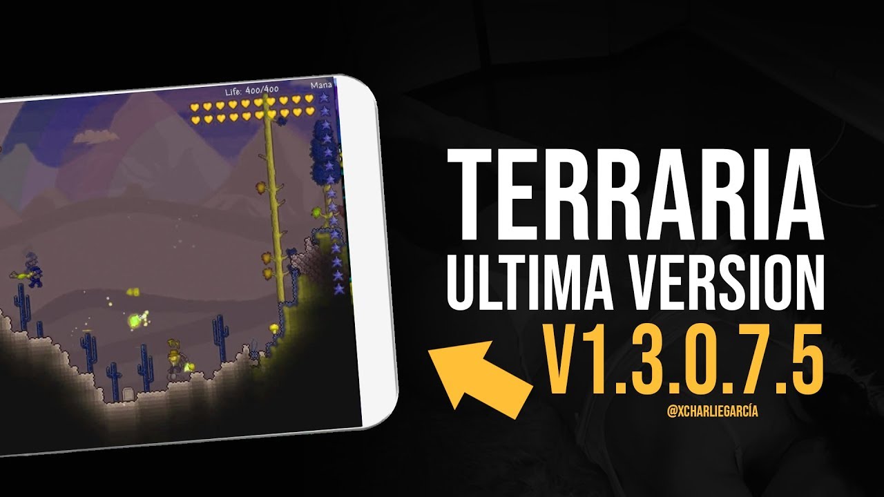*ACTUALIZACIÓN* Descargar Terraria 1.3.0.7.5 [ÚLTIMA VERSIÓN] Para