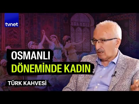 Osmanlı'da aile hukuku sistemi | Mehmet Akif Aydın | Türk Kahvesi