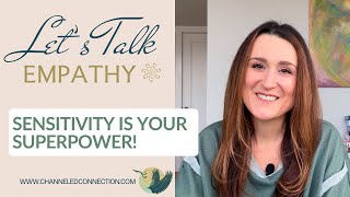 Your Sensitivity is Your Superpower | Episode 1 - Empath's Guide to Modern Life