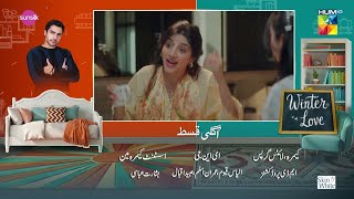 Winter Love - Episode 09 Teaser - 02 May 2026 [ Mawra Hocane &amp; Khushhal Khan - HUM TV