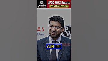 Aniruddh Yadav, AIR 8 |  UPSC CSE 2022 | #shorts #upsc