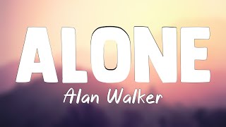 Alone - Alan Walker(Lyrics)🐡