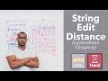 Edit Distance Between 2 Strings - The Levenshtein Distance ("Edit Distance" on LeetCode)