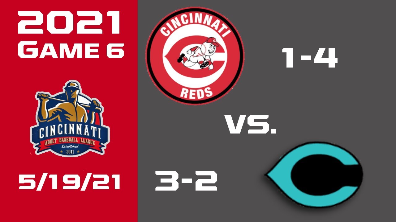 Reds vs. Suds | 5/19/21 | Cincinnati Adult Baseball League