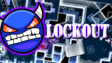 Geometry Dash: Lockout (DEMON) - By ZkadliX
