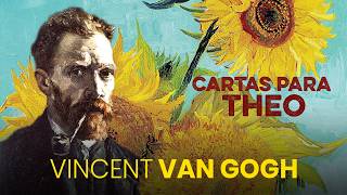 Vincent van Gogh: Letters to Theo