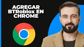 Cómo añadir BTRoblox en Chrome