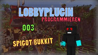 LobbyPlugin - 003 - Spigot/Bukkit Programmieren || RicoswLive