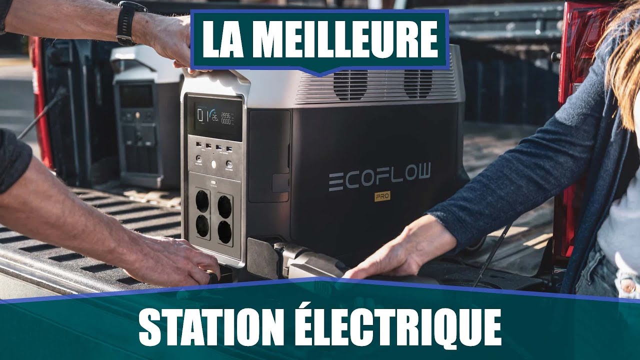 LA MEILLEURE STATION ÉLECTRIQUE PORTABLE ECOFLOW DELTA PRO YouTube — free download