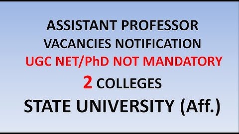 Assistant Professor Vacancies in 2 State University ( Aff. ) Colleges | Non UGC NET | Rs 21,600 pm